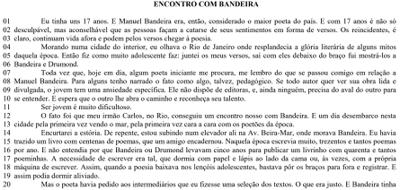 Questão Leia atentamente as frases a seguir.I. “... juntei os meus ...